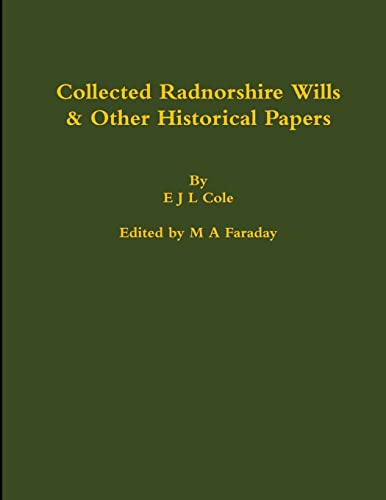 Collected Radnorshire Wills & Other Historical Papers