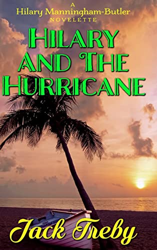 Hilary and the Hurricane (a novelette)
