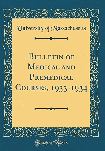 Bulletin of Medical and Premedical Courses, 1933-1934 (Classic Reprint)