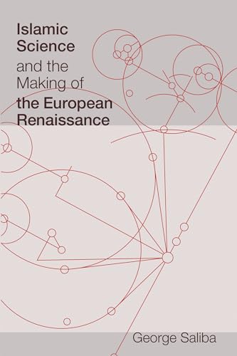 Islamic Science and the Making of the European Renaissance