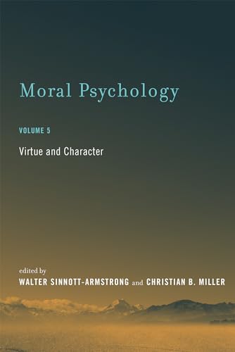 Moral Psychology, Volume 5
