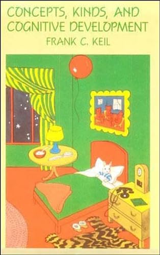 Concepts, Kinds, and Cognitive Development