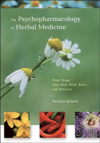The Psychopharmacology of Herbal Medicine