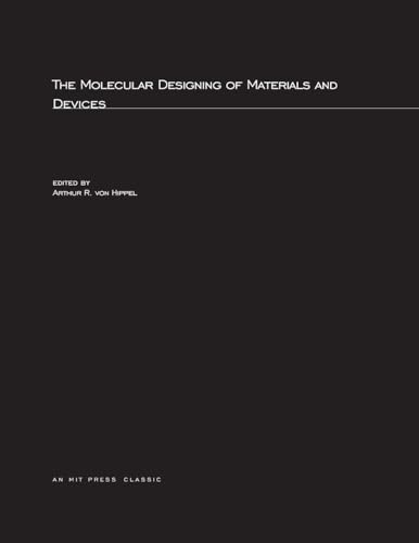 The Molecular Designing of Materials and Devices