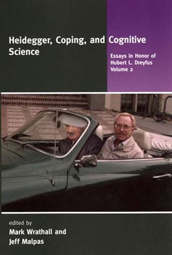 Heidegger, Coping, and Cognitive Science, Volume 2