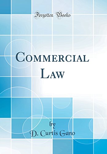 Commercial Law (Classic Reprint)