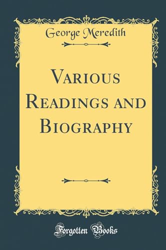 Various Readings and Biography (Classic Reprint)