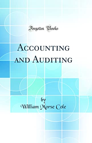 Accounting and Auditing (Classic Reprint)
