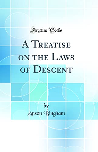 A Treatise on the Laws of Descent (Classic Reprint)