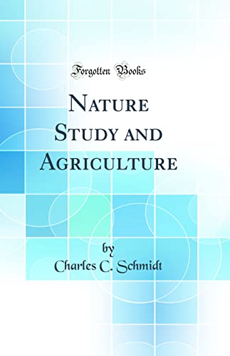 Nature Study and Agriculture (Classic Reprint)