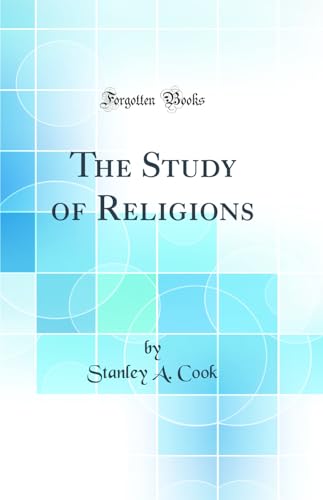 The Study of Religions (Classic Reprint)