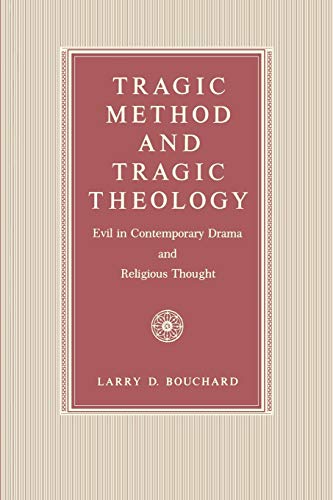 Tragic Method and Tragic Theology