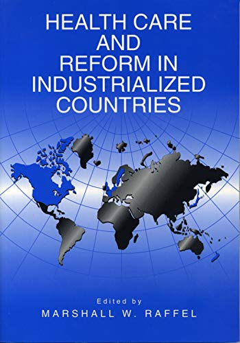 Health Care and Reform in Industrialized Countries