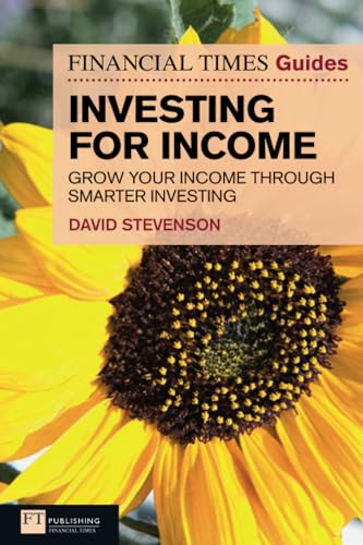 Financial Times Guide to Investing for Income, The (Book)