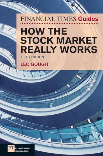 Financial Times Guide to How the Stock Market Really Works, The (Book)