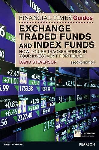 Financial Times Guide to Exchange Traded Funds and Index Funds, The (Book)
