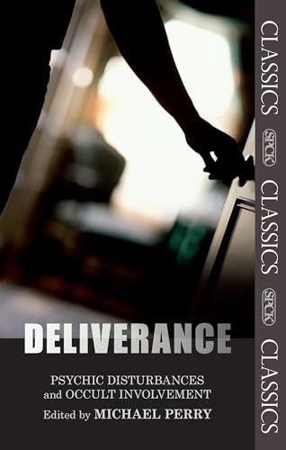 Deliverance - Psychic Disturbances and Occult Involvement