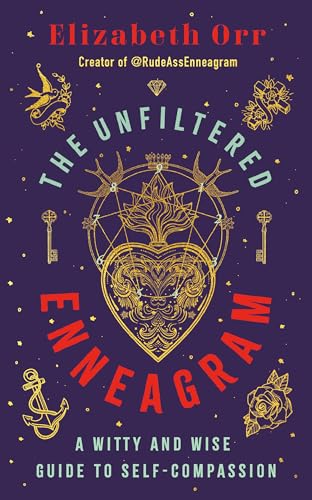 The Unfiltered Enneagram