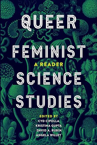 Queer Feminist Science Studies