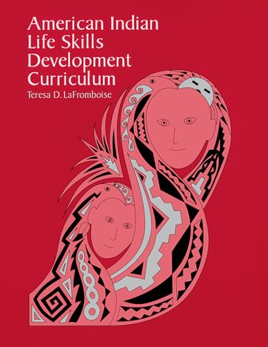 American Indian Life Skills Development Curriculum