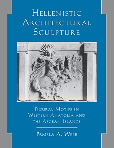 Hellenistic Architectural Sculpture