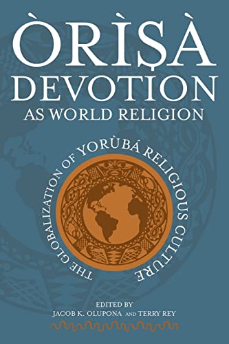 Òrìsà Devotion as World Religion