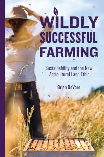 Wildly Successful Farming