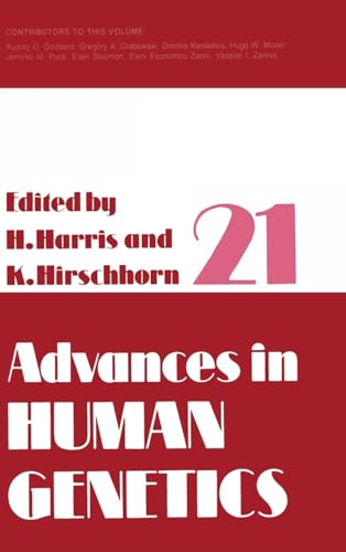 Advances in Human Genetics 21