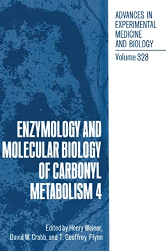 Enzymology and Molecular Biology of Carbonyl Metabolism 4