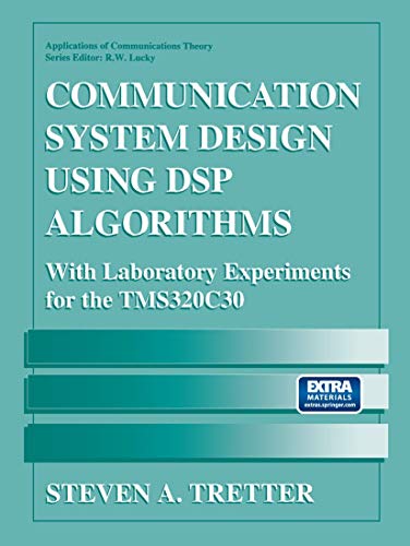 Communication System Design Using DSP Algorithms