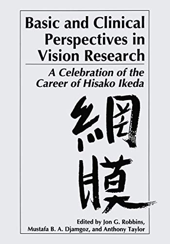 Basic and Clinical Perspectives in Vision Research