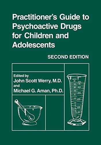 Practitioner's Guide to Psychoactive Drugs for Children and Adolescents