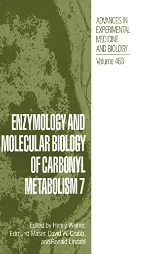 Enzymology and Molecular Biology of Carbonyl Metabolism 7