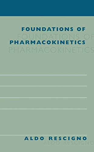 Foundations of Pharmacokinetics