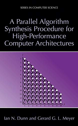 A Parallel Algorithm Synthesis Procedure for High-Performance Computer Architecture