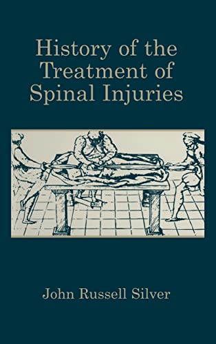 History of the Treatment of Spinal Injuries