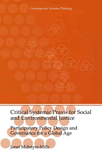 Critical Systemic Praxis for Social and Environmental Justice