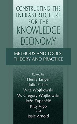 Constructing the Infrastructure for the Knowledge Economy