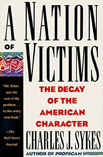 A Nation of Victims