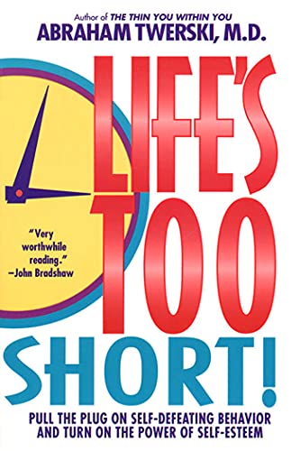 Life's Too Short!