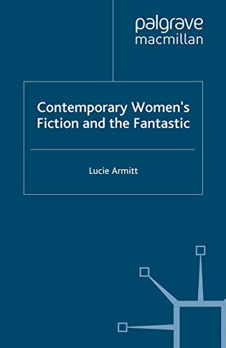 Contemporary Women's Fiction and the Fantastic