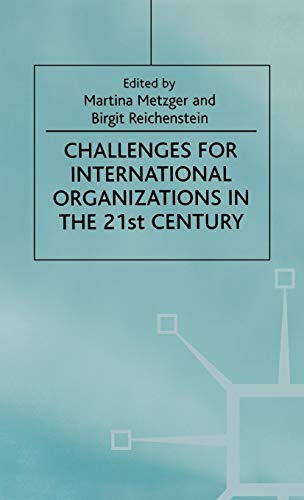 Challenges for International Organizations in the 21st Century