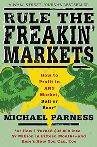 Rule the Freakin' Markets