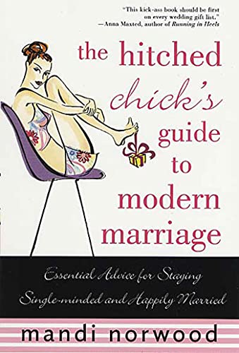The Hitched Chick's Guide to Modern Marriage