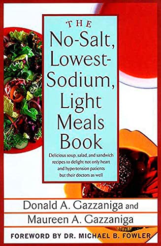 The No-Salt, Lowest-Sodium Light Meals Book
