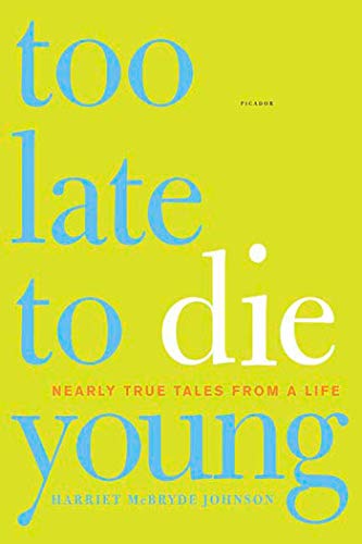 Too Late to Die Young