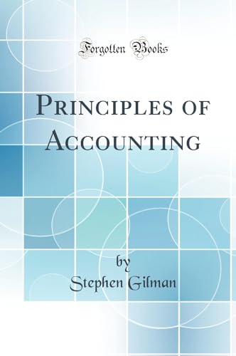 Principles of Accounting (Classic Reprint)