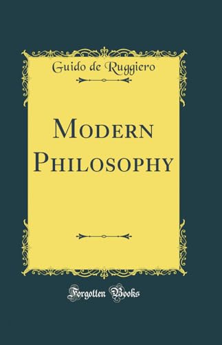 Modern Philosophy (Classic Reprint)