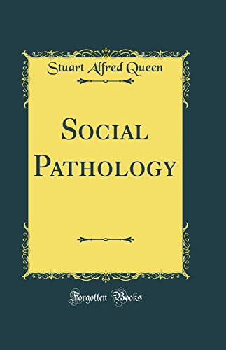 Social Pathology (Classic Reprint)