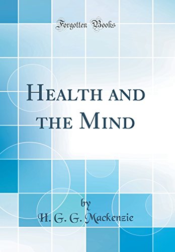 Health and the Mind (Classic Reprint)